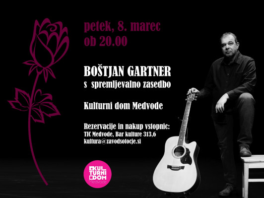 Dan žensk in koncert kantavtorja Boštjana Gartnerja s spremljevalno zasedbo javni zavod sotočje medvode