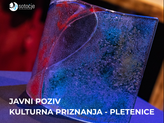 JAVNI POZIV ZA PREDLAGANJE KANDIDATOV ZA KULTURNA PRIZNANJA javni zavod sotočje medvode