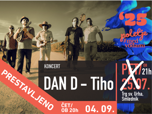 KONCERT DAN D - TIHO PRESTAVLJEN javni zavod sotočje medvode